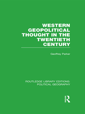 cover image of Western Geopolitical Thought in the Twentieth Century (Routledge Library Editions
